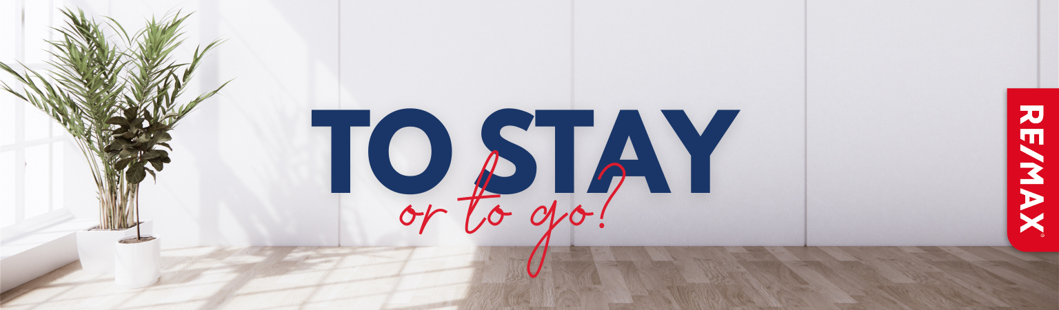 To Stay or To Go?